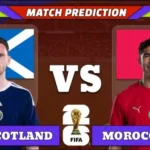 FIFA World Cup 2026 Match 30: Scotland vs Morocco Prediction