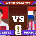FIFA World Cup 2026 Match 32: Türkiye vs Paraguay Prediction