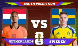 FIFA World Cup 2026 Match 33: Netherlands vs Sweden Prediction