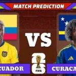 FIFA World Cup 2026 Match 35: Ecuador vs Curaçao Prediction
