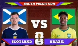 FIFA World Cup 2026 Match 51: Scotland vs Brazil Prediction