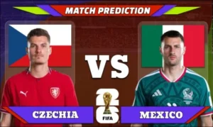 FIFA World Cup 2026 Match 53: Czechia vs Mexico Prediction