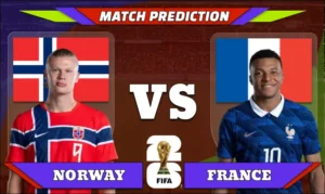 FIFA World Cup 2026 Match 61: Norway vs France Prediction