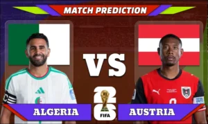 FIFA World Cup 2026 Match 71: Algeria vs Austria Prediction