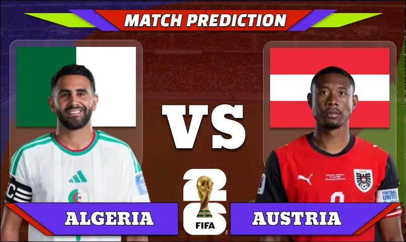 FIFA World Cup 2026 Match 71: Algeria vs Austria Prediction
