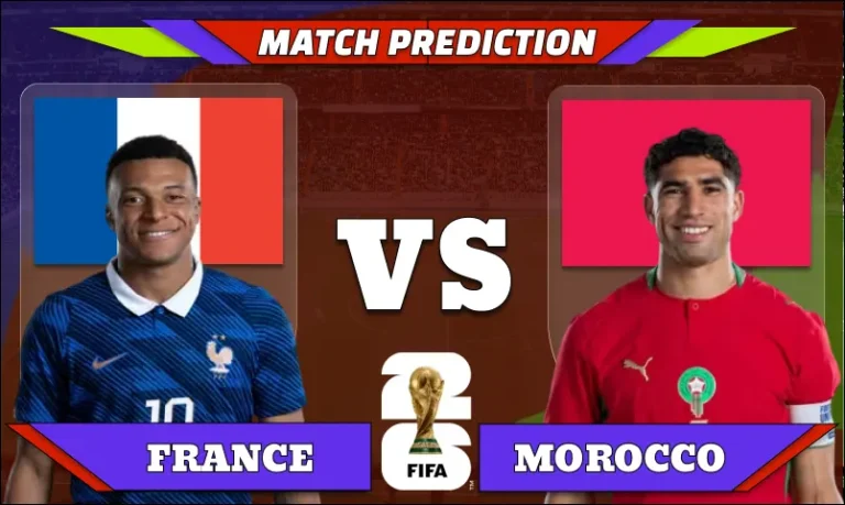 FIFA World Cup 2026 Quarter-finals, Match 97: France vs Morocco Prediction