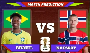 FIFA World Cup 2026 Round of 16, Match 91: Brazil vs Norway Prediction
