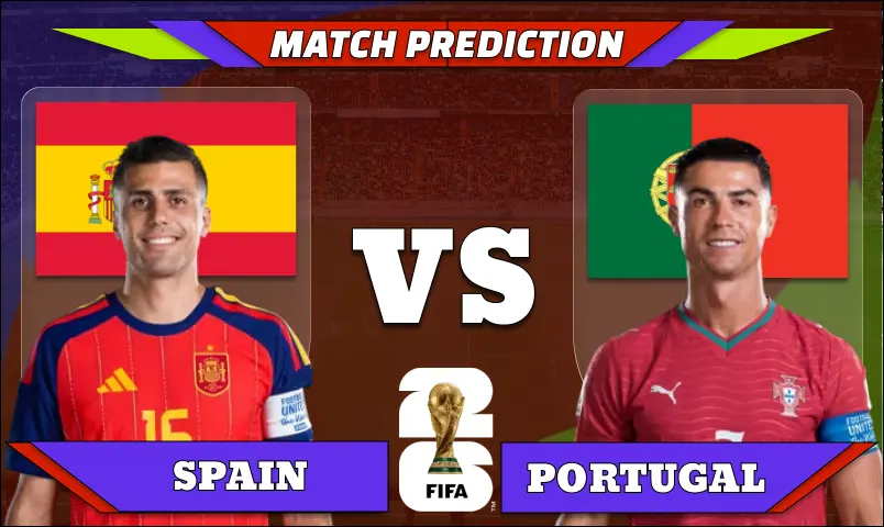FIFA World Cup 2026 Round of 16, Match 93: Spain vs Portugal Prediction