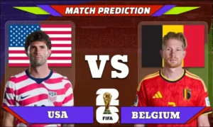 FIFA World Cup 2026 Round of 16, Match 94: USA vs Belgium Prediction